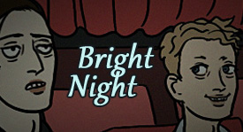 Bright Night, Starring Jack, Vitus, Tristan, Theodore, Demetri, and More