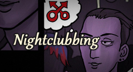Nightclubbing, Starring Jack, Ryder, Vitus, and Scylla