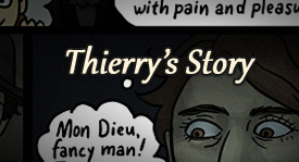 Thierry's Story, Starring Thierry, Inka, Vicier, and Marcus